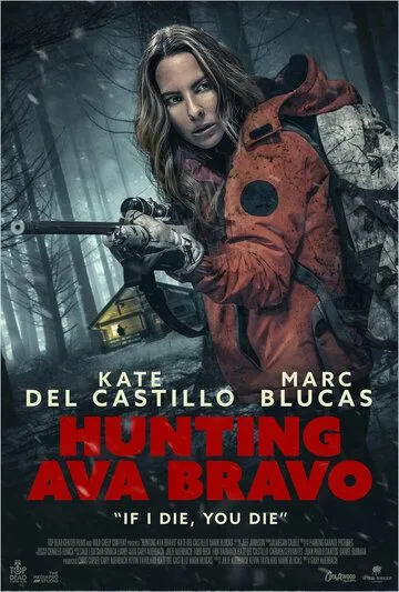 Охота на Аву Браво / Hunting Ava Bravo (2022) фильм скачать через торрент в хорошем качестве