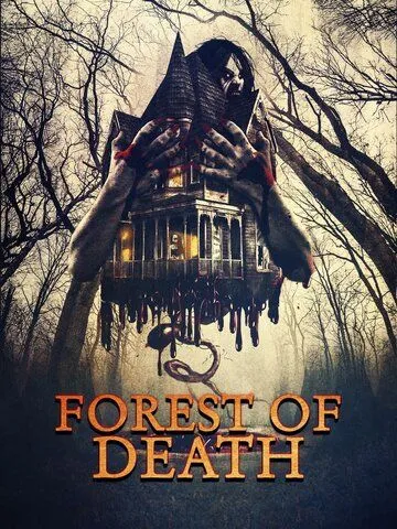 Лес смерти / Forest of Death (2023) фильм скачать через торрент в хорошем качестве