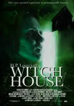 Ведьмовский дом Г. Ф. Лавкрафта / H.P. Lovecraft's Witch House (2021) фильм скачать через торрент в хорошем качестве