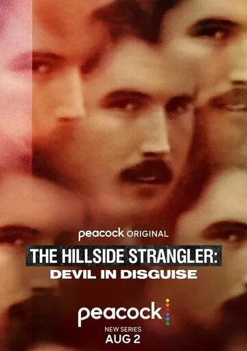 Душитель с холмов: Переодетый дьявол / The Hillside Strangler: Devil in Disguise (2022) сериал скачать через торрент в хорошем качестве