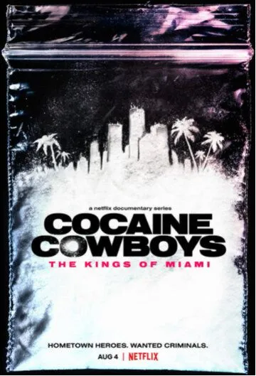 Кокаиновые ковбои: Короли Майами / Cocaine Cowboys: The Kings of Miami (2021) сериал скачать через торрент в хорошем качестве