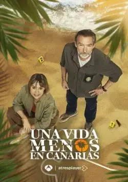 Одной жизнью меньше на Канарах / Una vida menos en Canarias (2024) сериал скачать через торрент в хорошем качестве