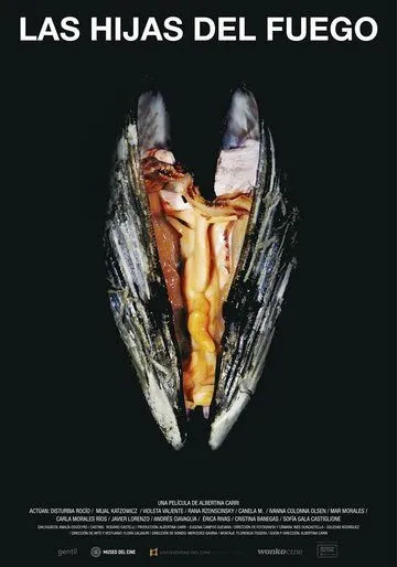 Дочери огня / Las hijas del fuego (2018) фильм скачать через торрент в хорошем качестве