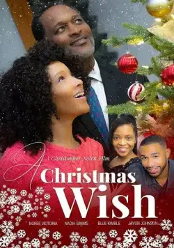 Рождественское желание / A Christmas Wish (2021) фильм скачать через торрент в хорошем качестве