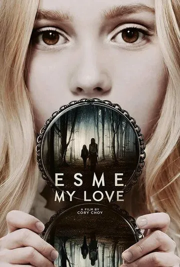 Эсме, любовь моя / Esme, My Love (2022) фильм скачать через торрент в хорошем качестве