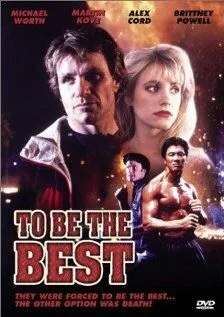 Стать лучшим / To Be the Best (1993) фильм скачать через торрент в хорошем качестве