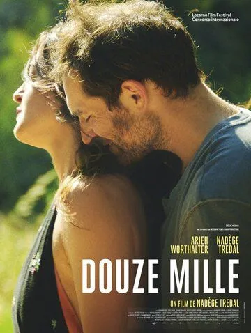 Двенадцать тысяч / Douze mille (2019) фильм скачать через торрент в хорошем качестве