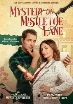 Тайна Омелового переулка / Mystery on Mistletoe Lane (2023) фильм скачать через торрент в хорошем качестве