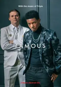 Знаменитость / Famous (2023) фильм скачать через торрент в хорошем качестве