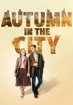 Осень в большом городе / Autumn in the City (2022) фильм скачать через торрент в хорошем качестве