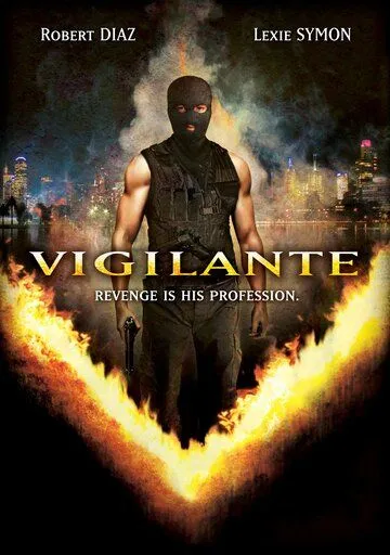 Виджиланте / Vigilante (2008) фильм скачать через торрент в хорошем качестве