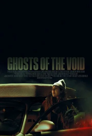 Призраки пустоты / Ghosts of the Void (2022) фильм скачать через торрент в хорошем качестве