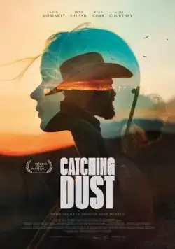 Скачать Ловя пыль / Catching Dust (2023) фильм через торрент на русском