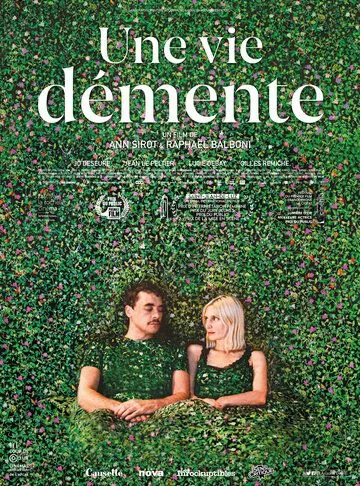 Жизнь, полная безумия / Une vie démente (2020) фильм скачать через торрент в хорошем качестве
