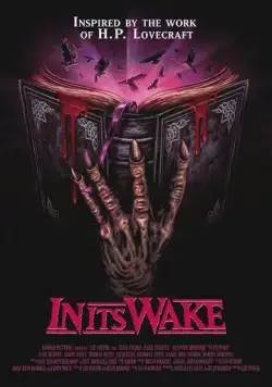 Последствия / In Its Wake (2023) фильм скачать через торрент в хорошем качестве