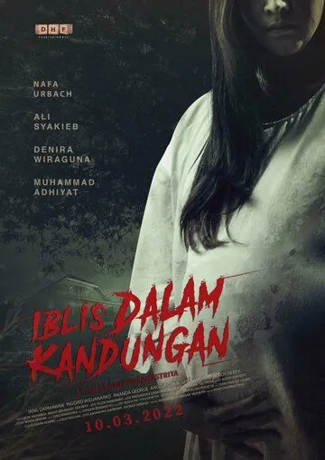 Дьявол внутри / Iblis dalam Kandungan (2020) фильм скачать через торрент в хорошем качестве