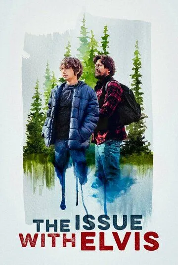 Проблема с Элвисом / The Issue with Elvis (2022) фильм скачать через торрент в хорошем качестве