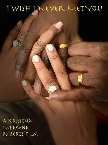 Жаль, что мы встретились / I Wish I Never Met You (2022) фильм скачать через торрент в хорошем качестве