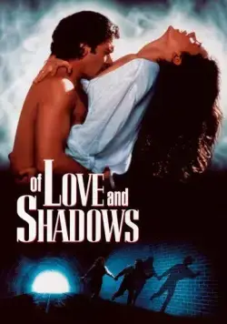 Любовь и мрак / Of Love and Shadows (1994) фильм скачать через торрент в хорошем качестве