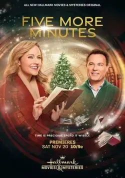 Еще пять минут / Five More Minutes (2021) фильм скачать через торрент в хорошем качестве