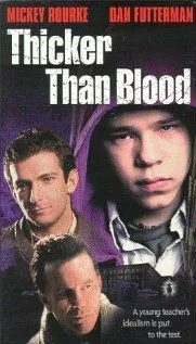 Гуще, чем кровь / Thicker Than Blood (1998) фильм скачать через торрент в хорошем качестве