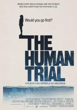 Чeлoвeчecкoe иcпытaниe / The Human Trial (2022) фильм скачать через торрент в хорошем качестве