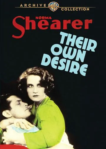 Их собственное желание / Their Own Desire (1929) фильм скачать через торрент в хорошем качестве