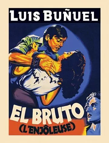 Зверь / El bruto (1953) фильм скачать через торрент в хорошем качестве