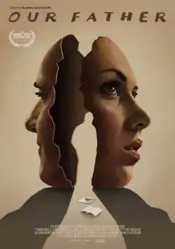 Наш отец / Our Father (2021) фильм скачать через торрент в хорошем качестве