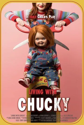 Жизнь с Чаки / Living with Chucky (2022) фильм скачать через торрент в хорошем качестве