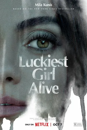 Самая счастливая девушка на свете / Luckiest Girl Alive (2022) фильм скачать через торрент в хорошем качестве