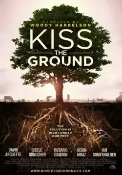 Поцелуй Землю / Kiss the Ground (2020) фильм скачать через торрент в хорошем качестве