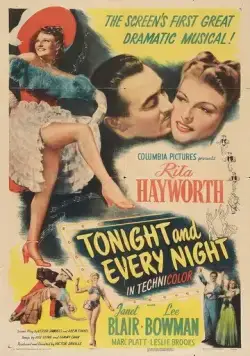 Сегодня вечером и каждый вечер / Tonight and Every Nigh (1945) фильм скачать через торрент в хорошем качестве