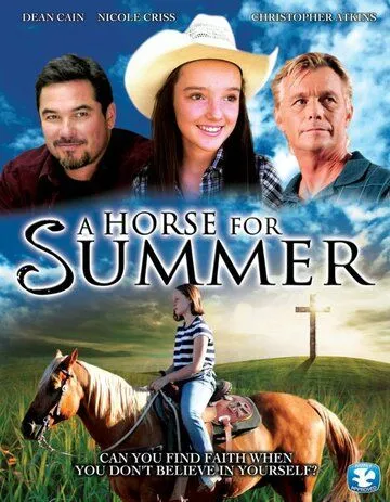 Лошадь на лето / A Horse for Summer (2015) фильм скачать через торрент в хорошем качестве