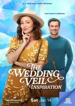 Очарование свадебной вуали / The Wedding Veil Inspiration (2023) фильм скачать через торрент в хорошем качестве