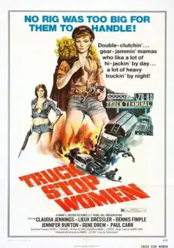 Женщины, останавливающие грузовики / Truck Stop Women (1974) фильм скачать через торрент в хорошем качестве