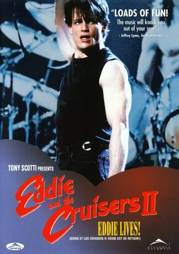 Эдди и «Странники» 2 / Eddie and the Cruisers II: Eddie Lives! (1989) фильм скачать через торрент в хорошем качестве