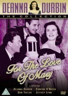 Ради любви к Мэри / For the Love of Mary (1948) фильм скачать через торрент в хорошем качестве