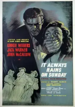 В воскресенье всегда идёт дождь / It Always Rains on Sunday (1947) фильм скачать через торрент в хорошем качестве