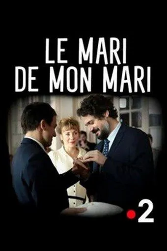 Муж моего мужа / Le Mari de mon Mari (2016) фильм скачать через торрент в хорошем качестве