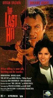 Последнее убийство / The Last Hit (1993) фильм скачать через торрент в хорошем качестве