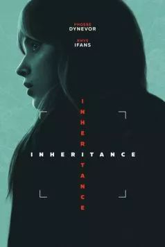 Наследование / Inheritance (2025) фильм скачать через торрент в хорошем качестве