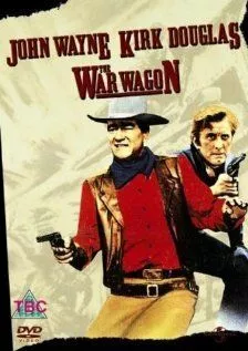 Военный фургон / The War Wagon (1967) фильм скачать через торрент в хорошем качестве