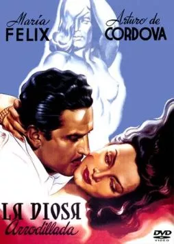 Богиня на коленях / La diosa arrodillada (1947) фильм скачать через торрент в хорошем качестве