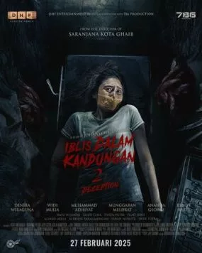Дьявол в утробе 2 / Iblis Dalam Kandungan 2: Deception (2025) фильм скачать через торрент в хорошем качестве