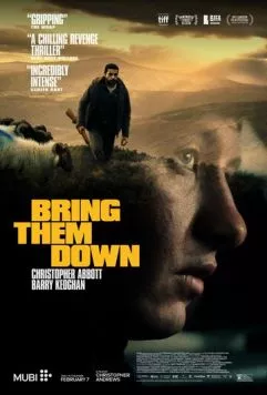 Уничтожь их / Bring Them Down (2024) фильм скачать через торрент в хорошем качестве