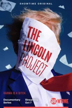 Проект Линкольна / The Lincoln Project (2022) сериал скачать через торрент в хорошем качестве