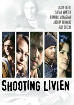 Застрелить Ливиена / Shooting Livien (2005) фильм скачать через торрент в хорошем качестве
