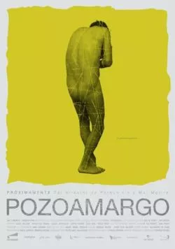 Посоамарго / Pozoamargo (2015) фильм скачать через торрент в хорошем качестве
