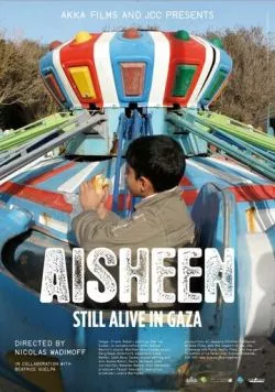 Айшин: Выжившие в секторе Газа / Aisheen (Still Alive in Gaza) (2010) фильм скачать через торрент в хорошем качестве
